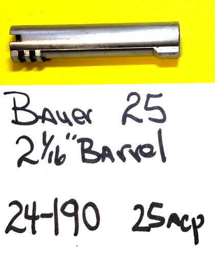 Bauer 25acp barrel acp - 25acp,